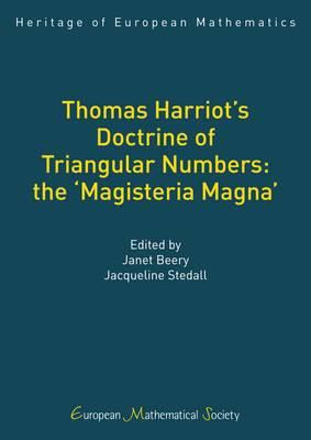 Thomas Harriot's Doctrine of Triangular Numbers : The 'Magisteria Magna'
