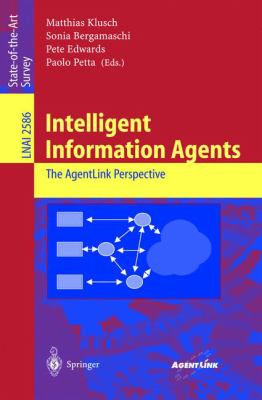 Intelligent Information Agents : The AgentLink Perspective