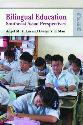 Bilingual Education : Southeast Asian Perspectives