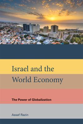 Israel and the World Economy : The Power of Globalization