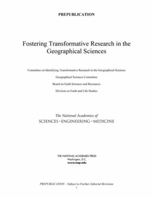 Fostering Transformative Research in the Geographical Sciences