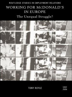 Working for Mcdonald's in Europe : The Unequal Struggle