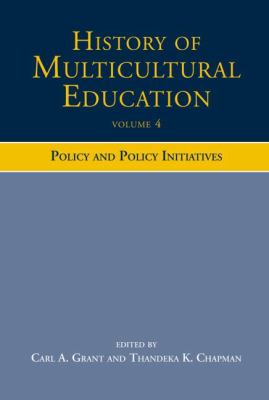 History of Multicultural Education : Policy and Policy Initiatives