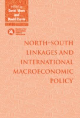 North-South Linkages and International Macroeconomic Policy