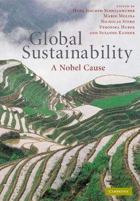 Global Sustainability : A Nobel Cause