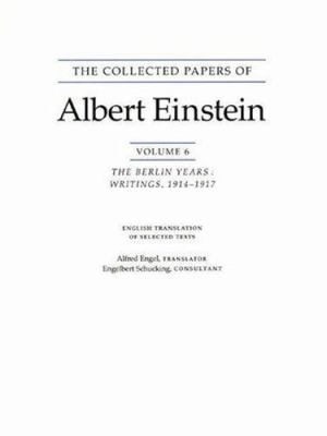 The Collected Papers of Albert Einstein, Volume 6 (English) : The Berlin Years: Writings, 1914-1917. (English Translation Supplement)