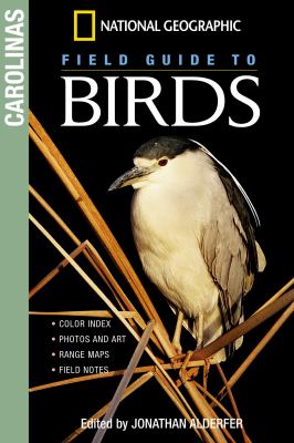 National Geographic Field Guide to Birds: the Carolinas