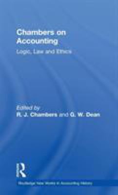 Chambers on Accounting : Logic, Law and Ethics