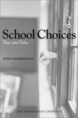 School Choices : True and False