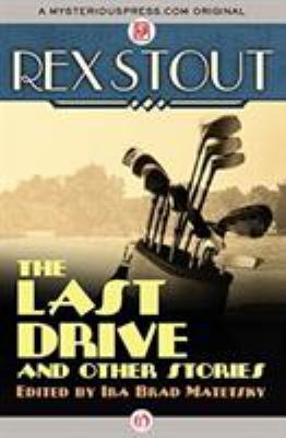 The Last Drive : And Other Stories