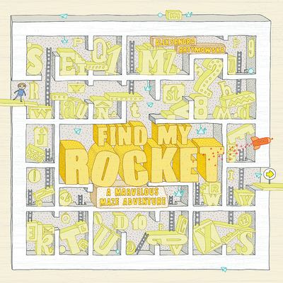 Find My Rocket : A Marvelous Maze Adventure