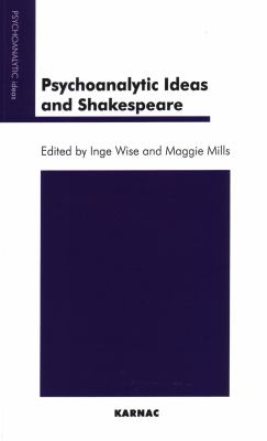 Psychoanalytic Ideas and Shakespeare