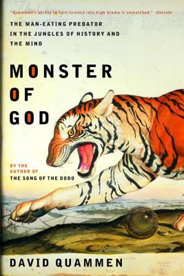 Monster of God : The Man Eating Predator in the Jungles of History and the Mind
