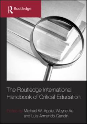 The Routledge International Handbook of Critical Education