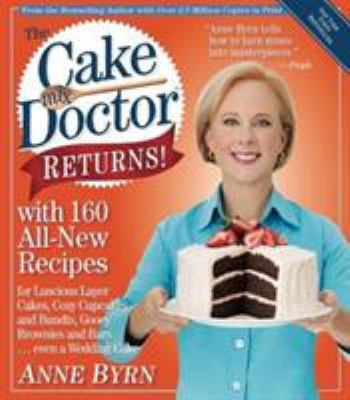 The Cake Mix Doctor Returns! : With 160 All-New Recipes