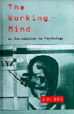 The Working Mind : An Introduction to Psychology