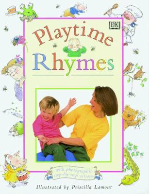 Playtime Rhymes : And Songs for the Very Young
