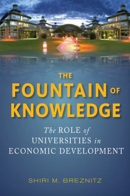 The Fountain of Knowledge : The Role of Universities in Economic Development
