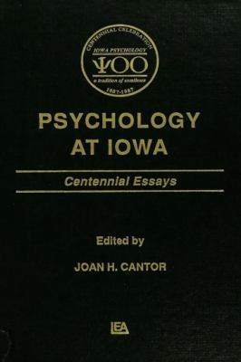 Psychology at Iowa : Centennial Essays