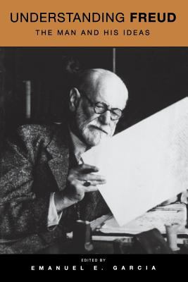 Understanding Freud : The Man and His Ideas