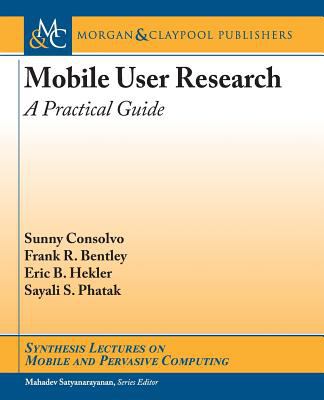 Mobile User Research : A Practical Guide