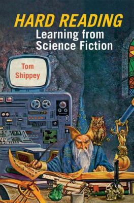Hard Reading : Learning from Science Fiction
