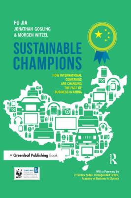 Sustainable Champions : How International Companies Are Changing the Face of Business in China