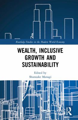 Wealth Inclusive Growth and Sustainability