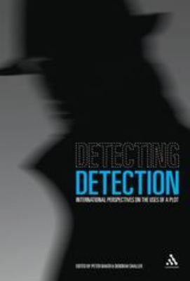 Detecting Detection : International Perspectives on the Uses of a Plot