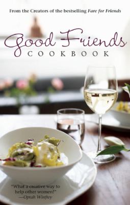 Good Friends Cookbook