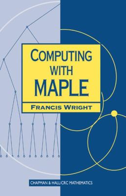 Computing with Maple