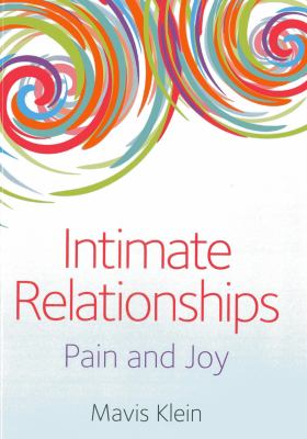 Intimate Relationships : Pain and Joy