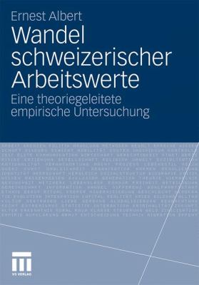 Wandel Schweizerischer Arbeitswerte