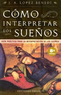 Cómo Interpretar los Sueños
