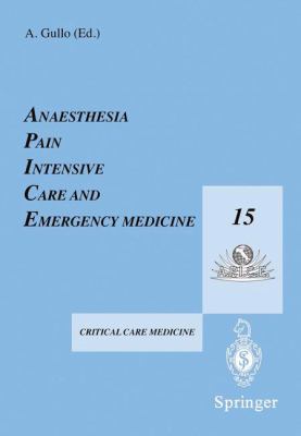 APICE 15 : Anaesthesia, Pain, Intensive Care, and Emergency Medicine