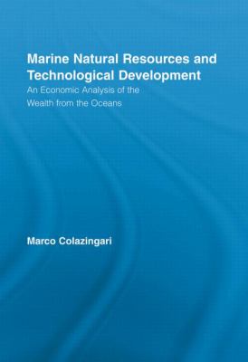 Marine Natural Resources and Technological Development : An Economic Analysis of the Wealth from the Oceans
