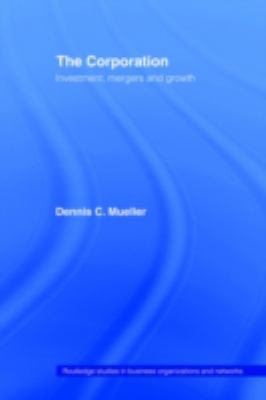 The Corporation : Growth, Diversification and Mergers
