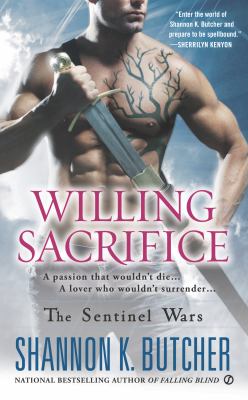 Willing Sacrifice : The Sentinel Wars
