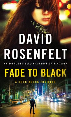 Fade to Black : A Doug Brock Thriller
