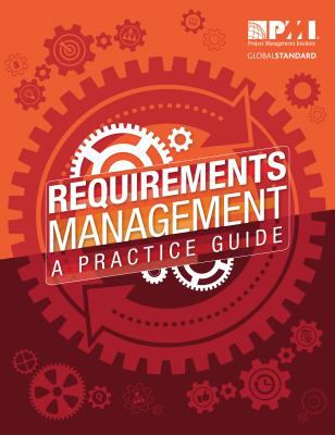 Requirements Management : A Practice Guide