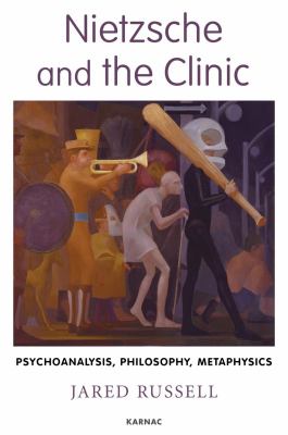 Nietzsche and the Clinic