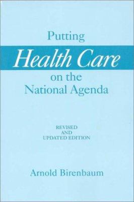 Putting Health Care on the National Agenda