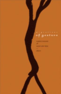 Migrations of Gesture