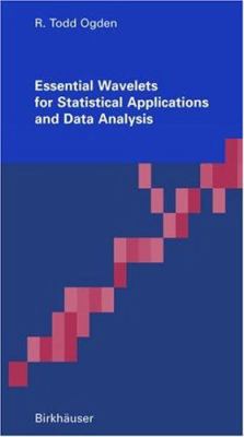 Essential Wavelets for Statistical Applications and Data Analysis