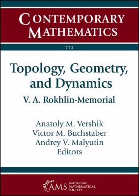 Topology, Geometry, and Dynamics : V. A. Rokhlin-Memorial
