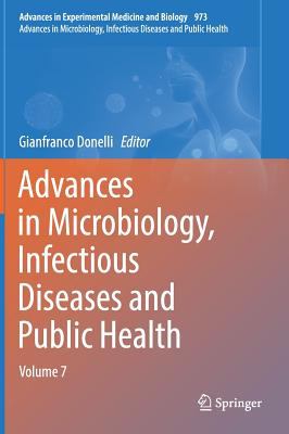 Advances in Microbiology, Infectious Diseases and Public Health : Volume 7
