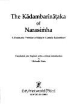 Kadambarinataka of Narasimha : A Dramatic Version of Bana's Classic Kadambari