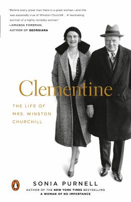 Clementine : The Life of Mrs. Winston Churchill