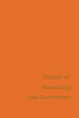 A History of Accounting and Accountants