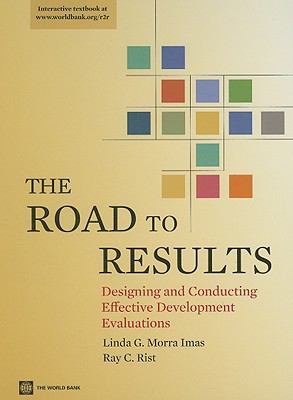 The Road to Results : Designing and Conducting Effective Development Evaluations